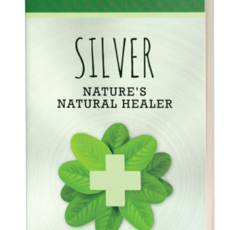 Silver: Nature's Natural Healer book